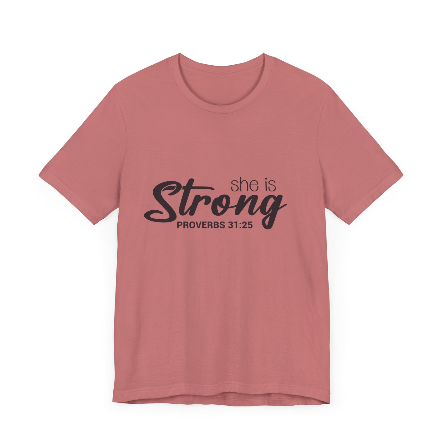 "She is Strong" Unisex Jersey Short Sleeve Tee