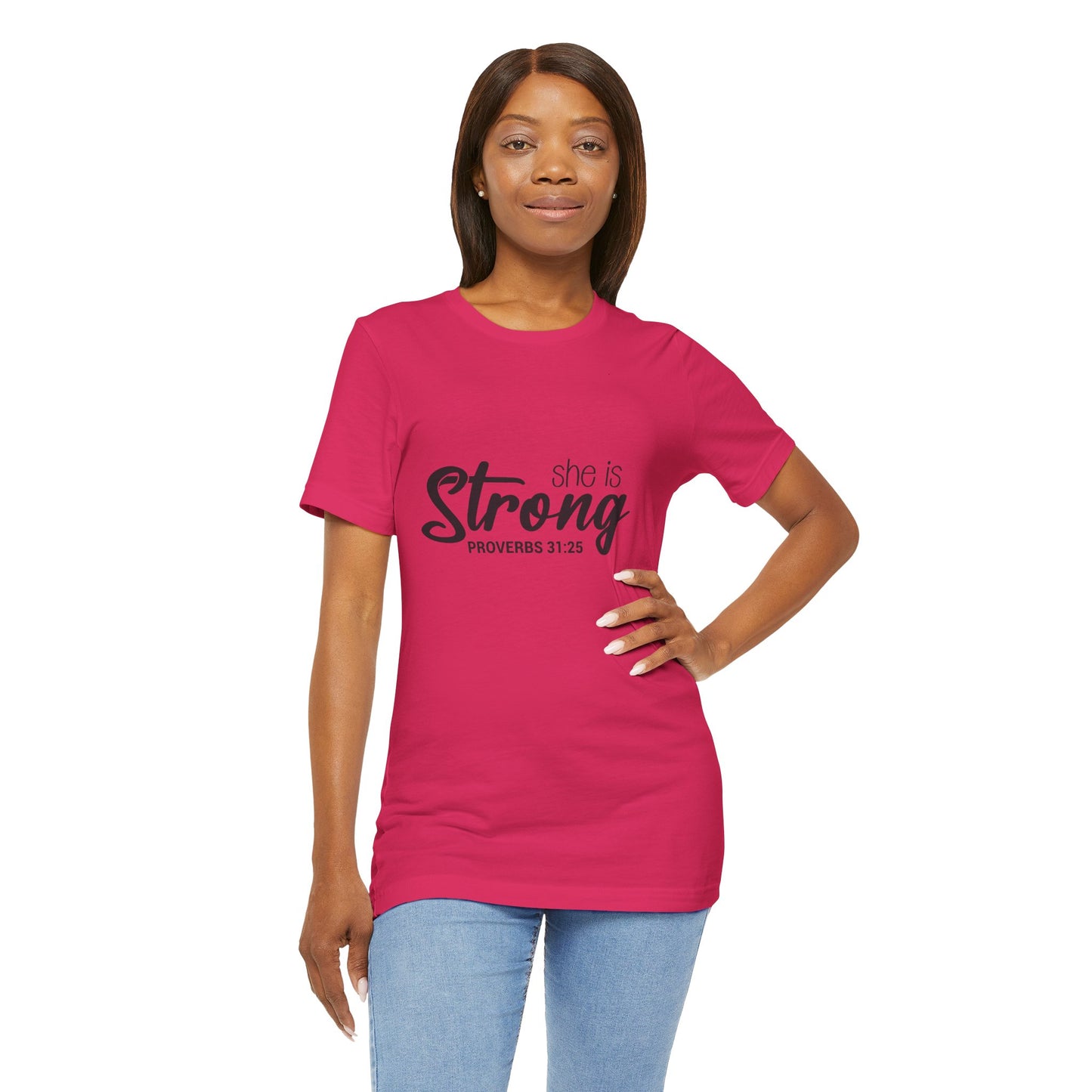 "She is Strong" Unisex Jersey Short Sleeve Tee