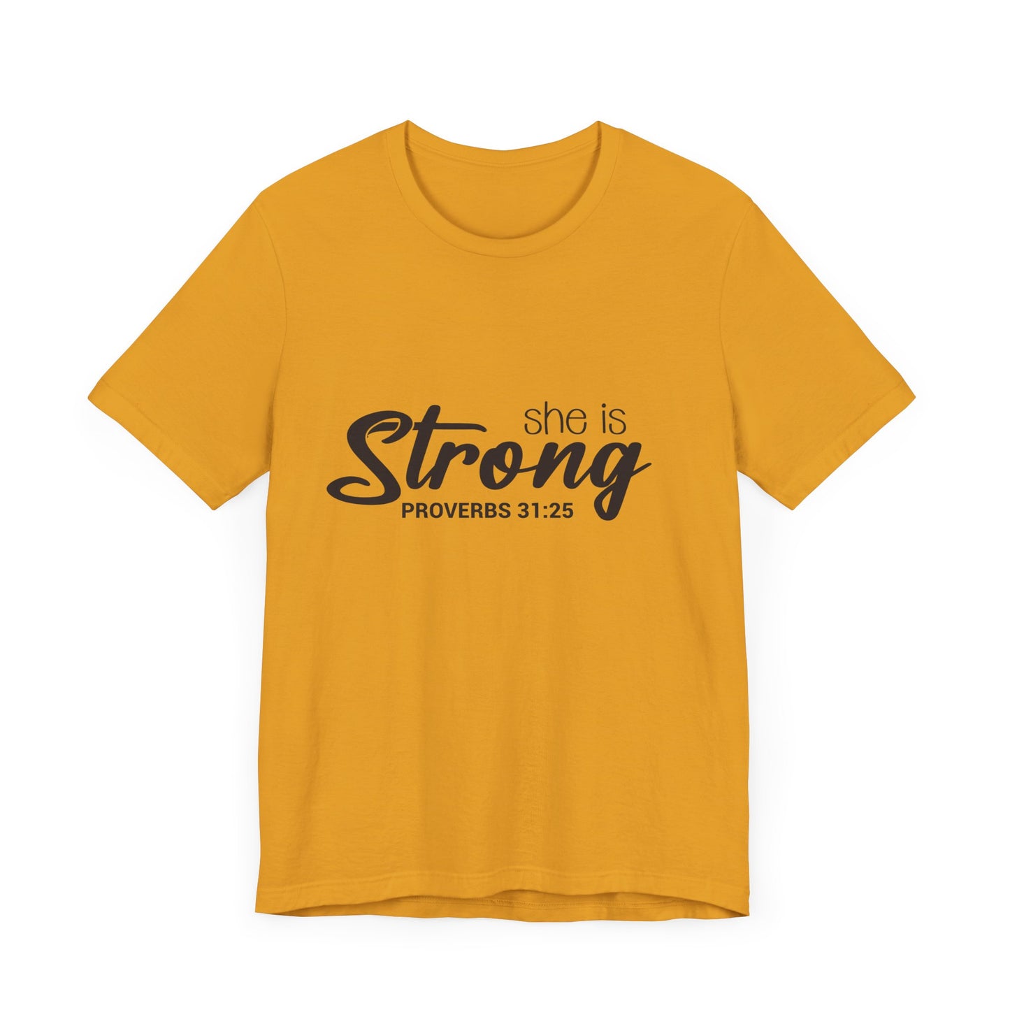 "She is Strong" Unisex Jersey Short Sleeve Tee