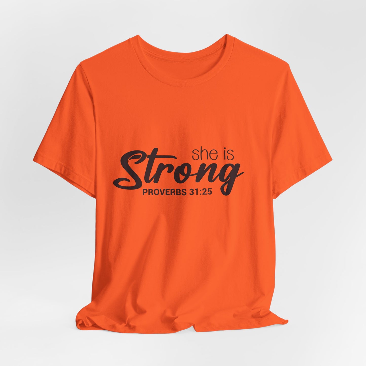 "She is Strong" Unisex Jersey Short Sleeve Tee