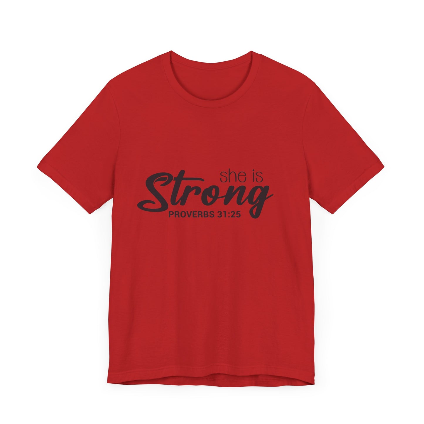 "She is Strong" Unisex Jersey Short Sleeve Tee