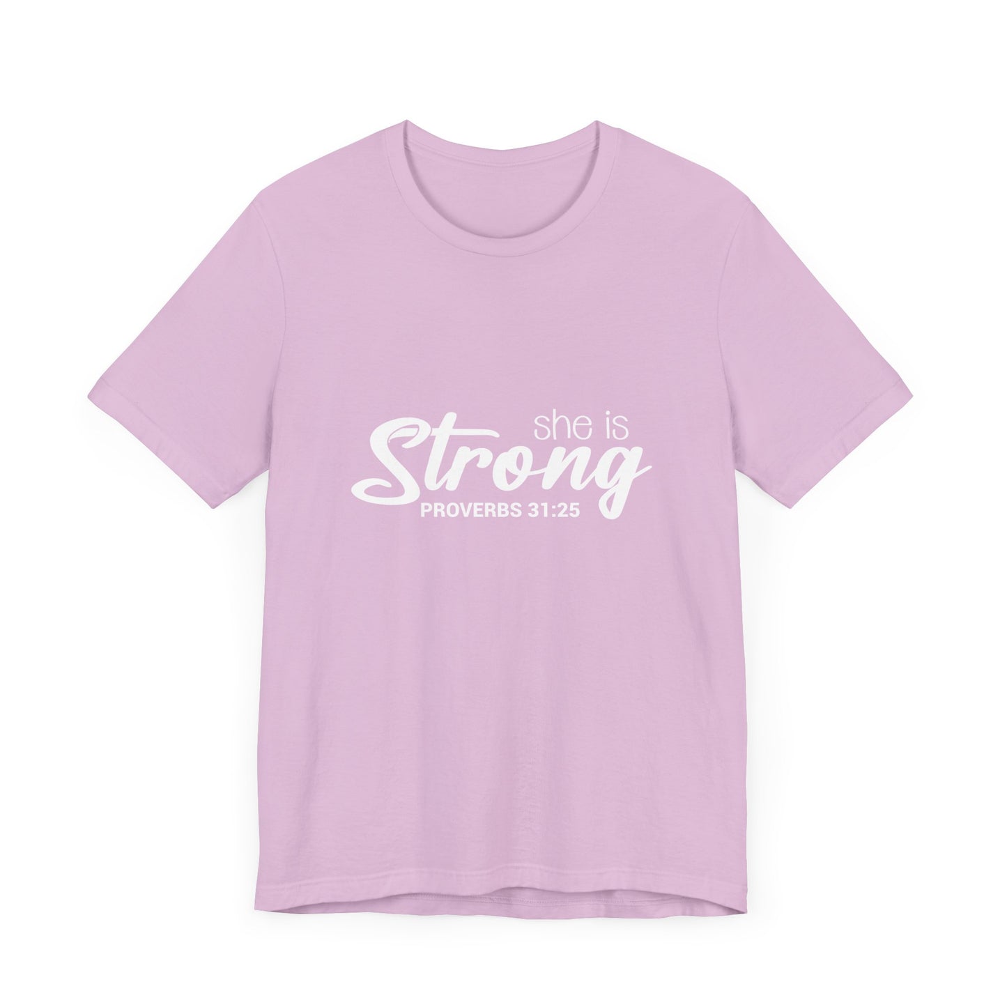 "She is Strong" Unisex Jersey Short Sleeve Tee - White Lettering