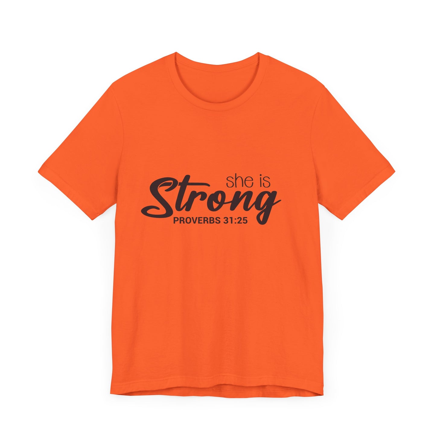 "She is Strong" Unisex Jersey Short Sleeve Tee