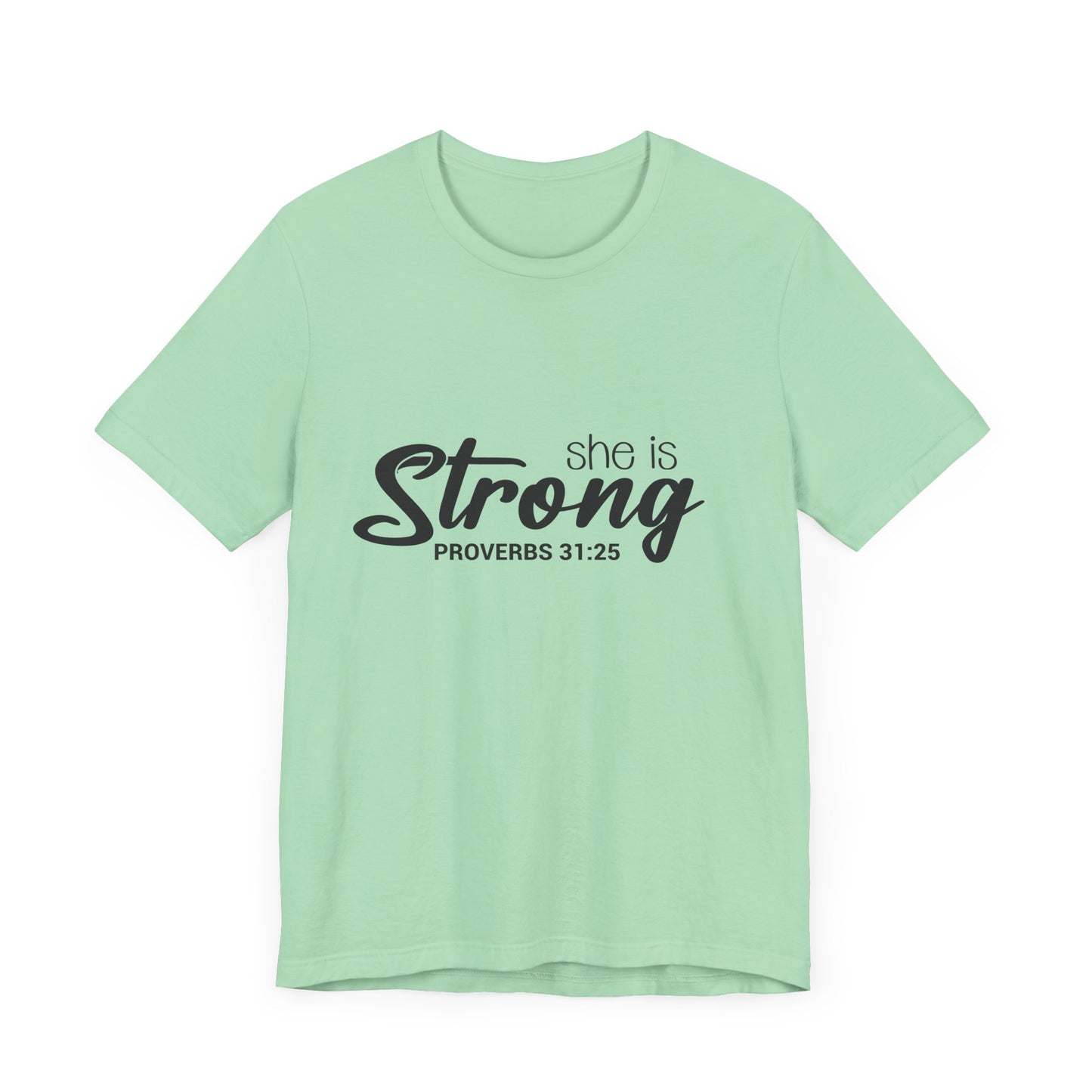 "She is Strong" Unisex Jersey Short Sleeve Tee