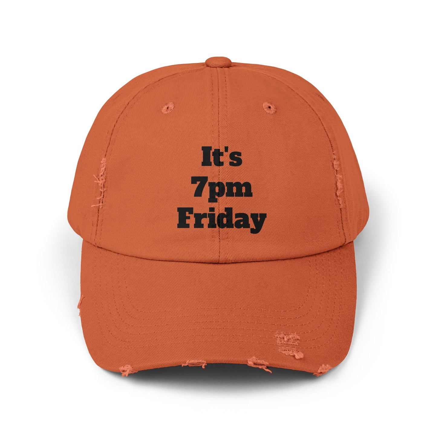 "It's 7pm Friday" Unisex Distressed Cap