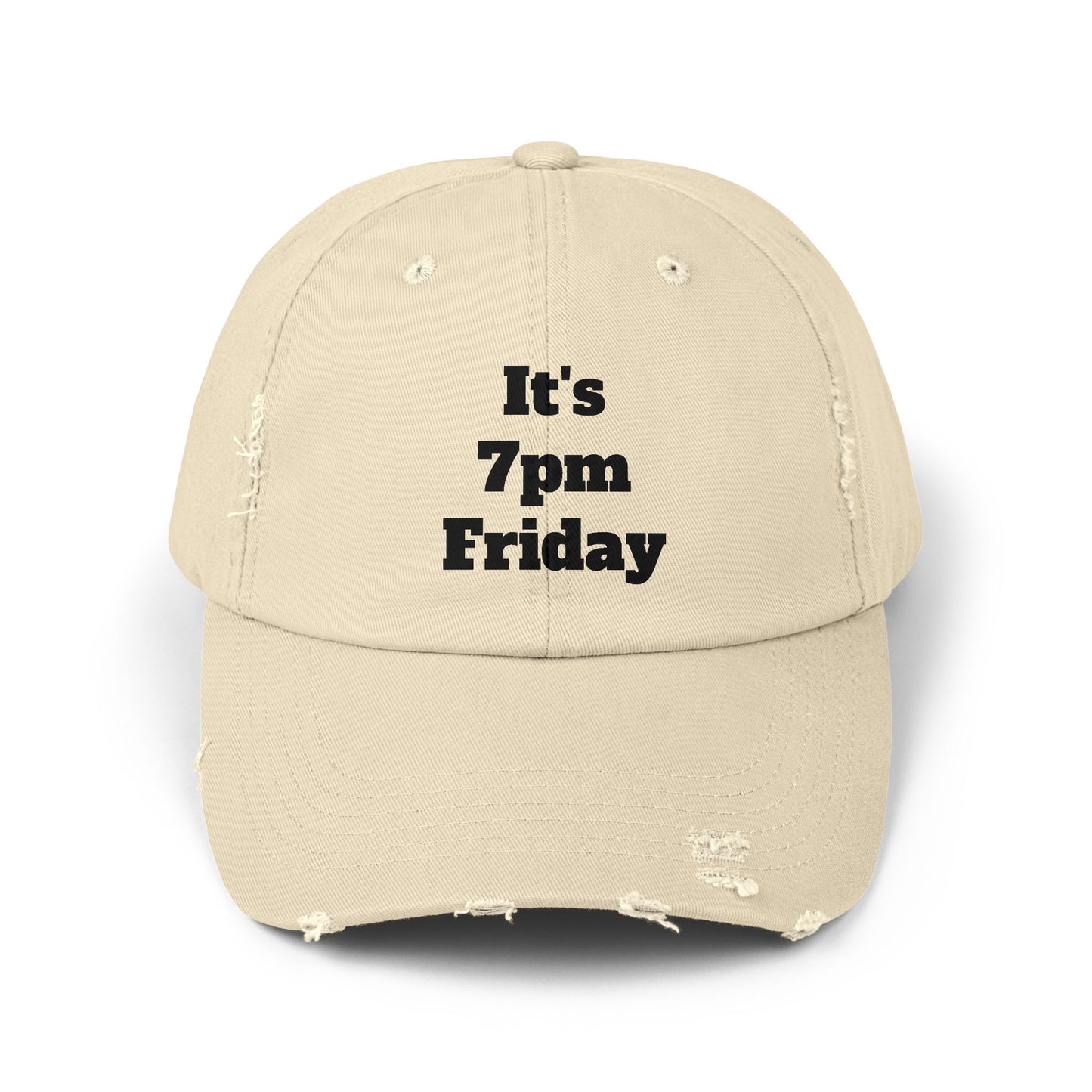 "It's 7pm Friday" Unisex Distressed Cap