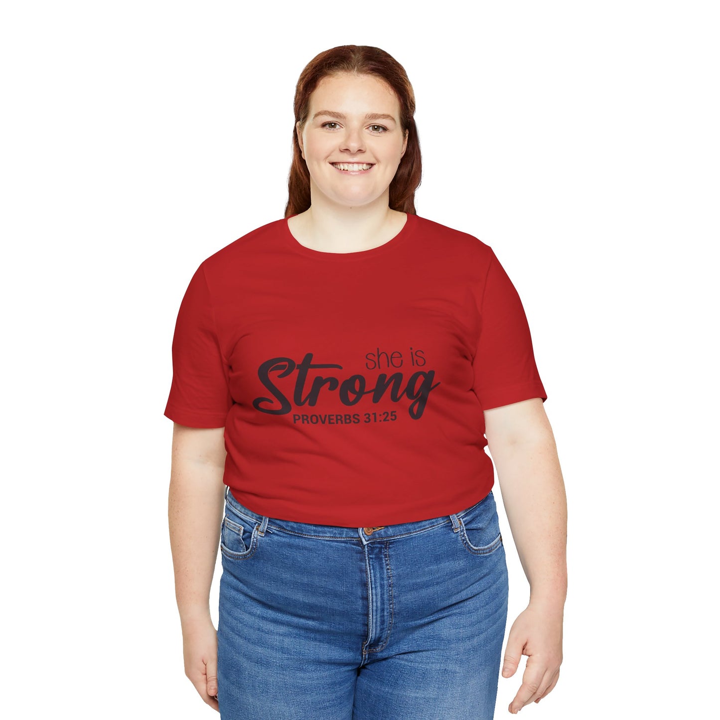 "She is Strong" Unisex Jersey Short Sleeve Tee