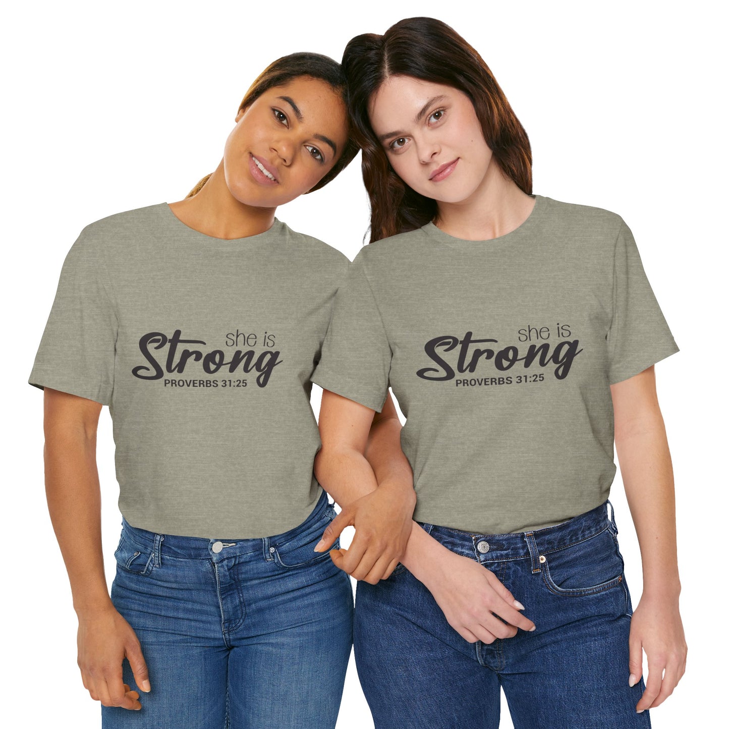"She is Strong" Unisex Jersey Short Sleeve Tee