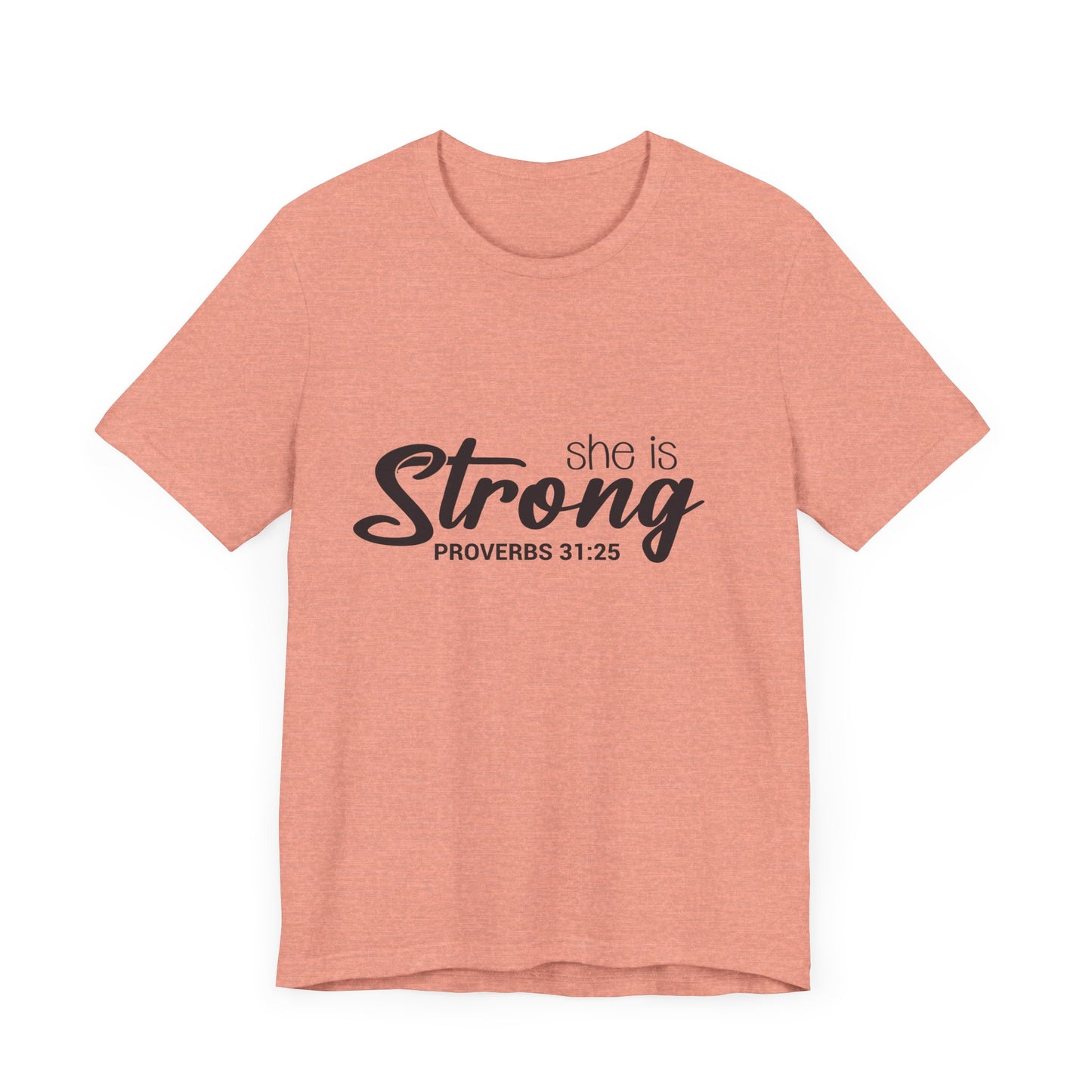 "She is Strong" Unisex Jersey Short Sleeve Tee