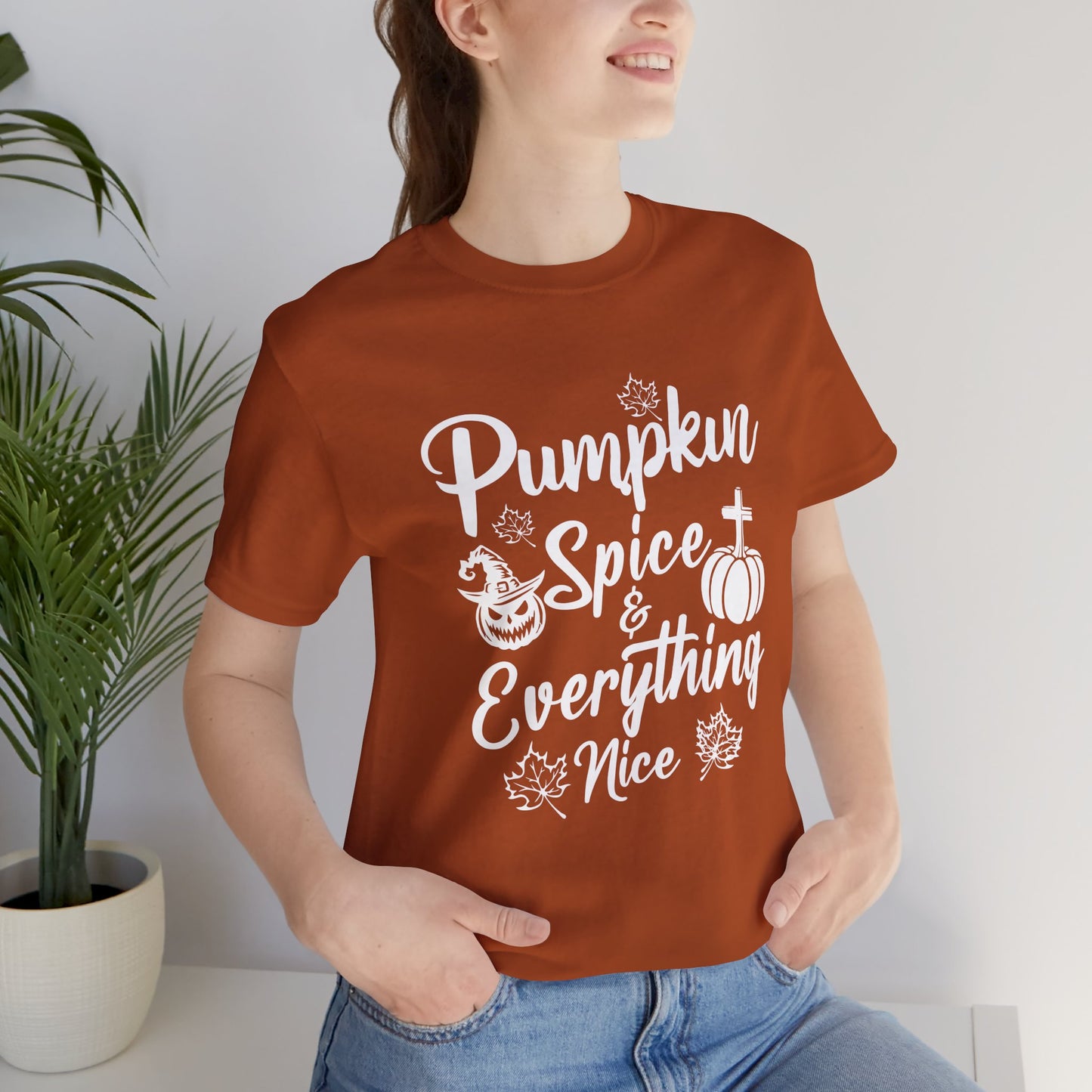 "Pumpkin Spice and Everything Nice" Unisex Jersey Short Sleeve Tee - White Lettering