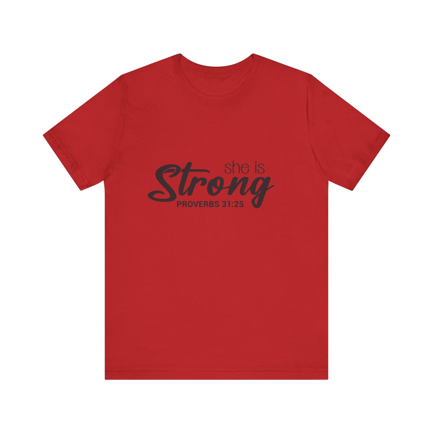 "She is Strong" Unisex Jersey Short Sleeve Tee