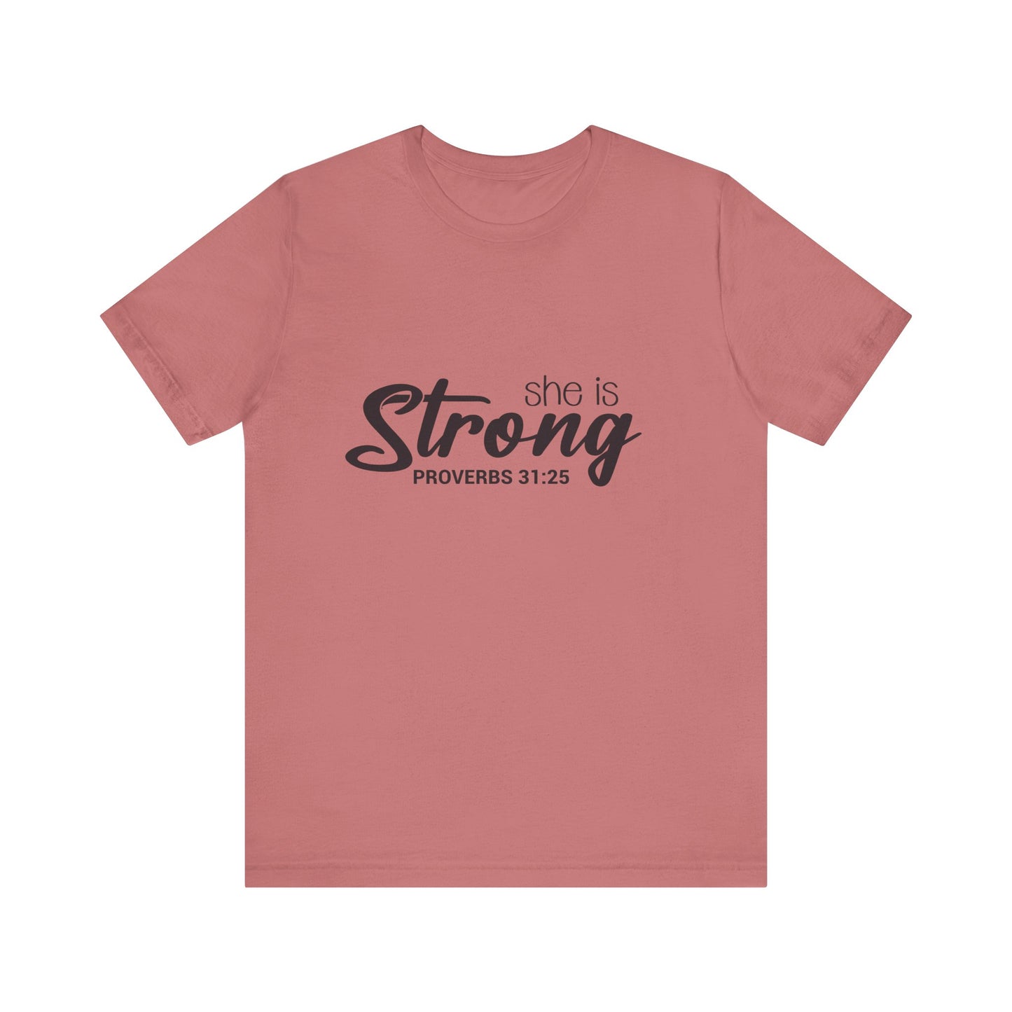 "She is Strong" Unisex Jersey Short Sleeve Tee