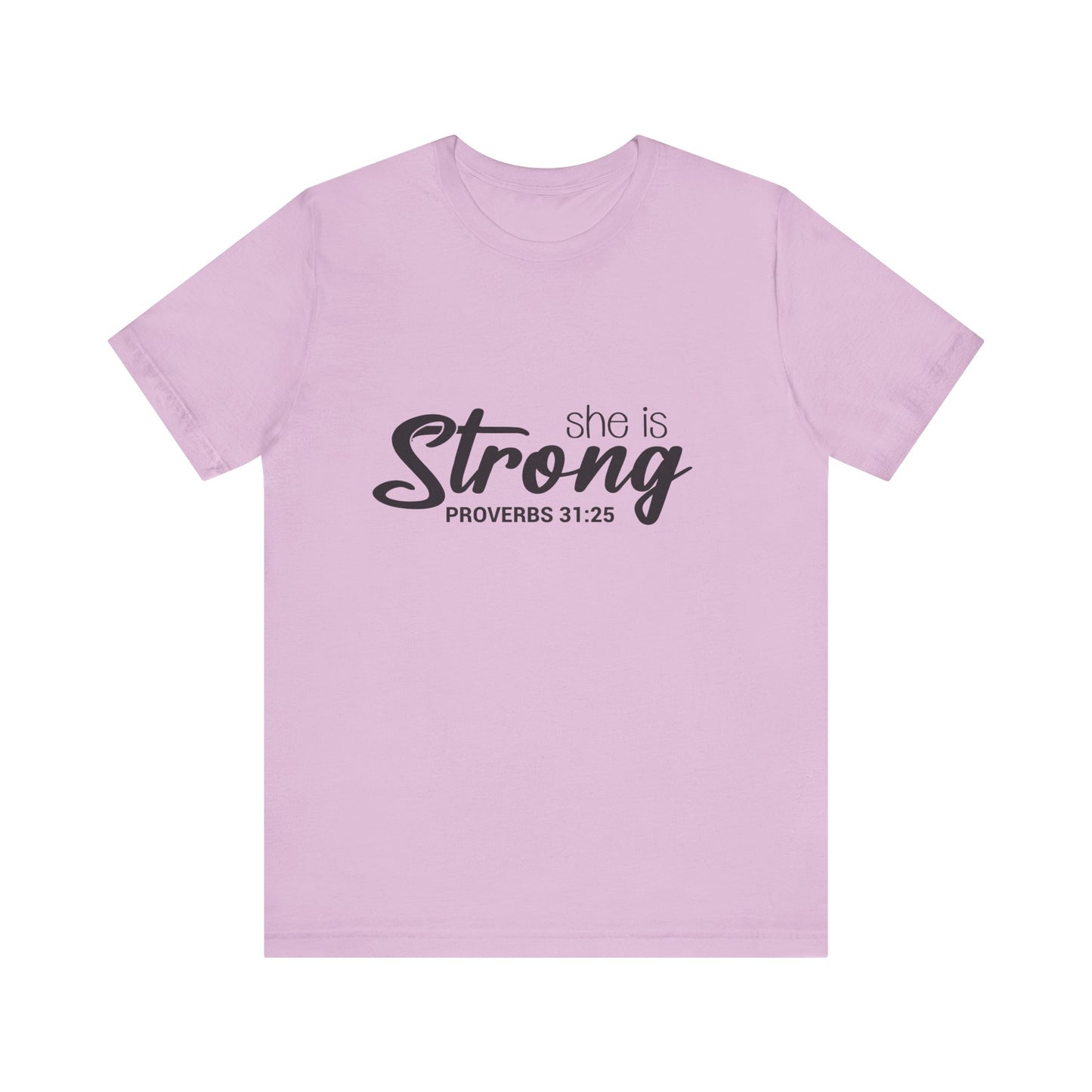 "She is Strong" Unisex Jersey Short Sleeve Tee