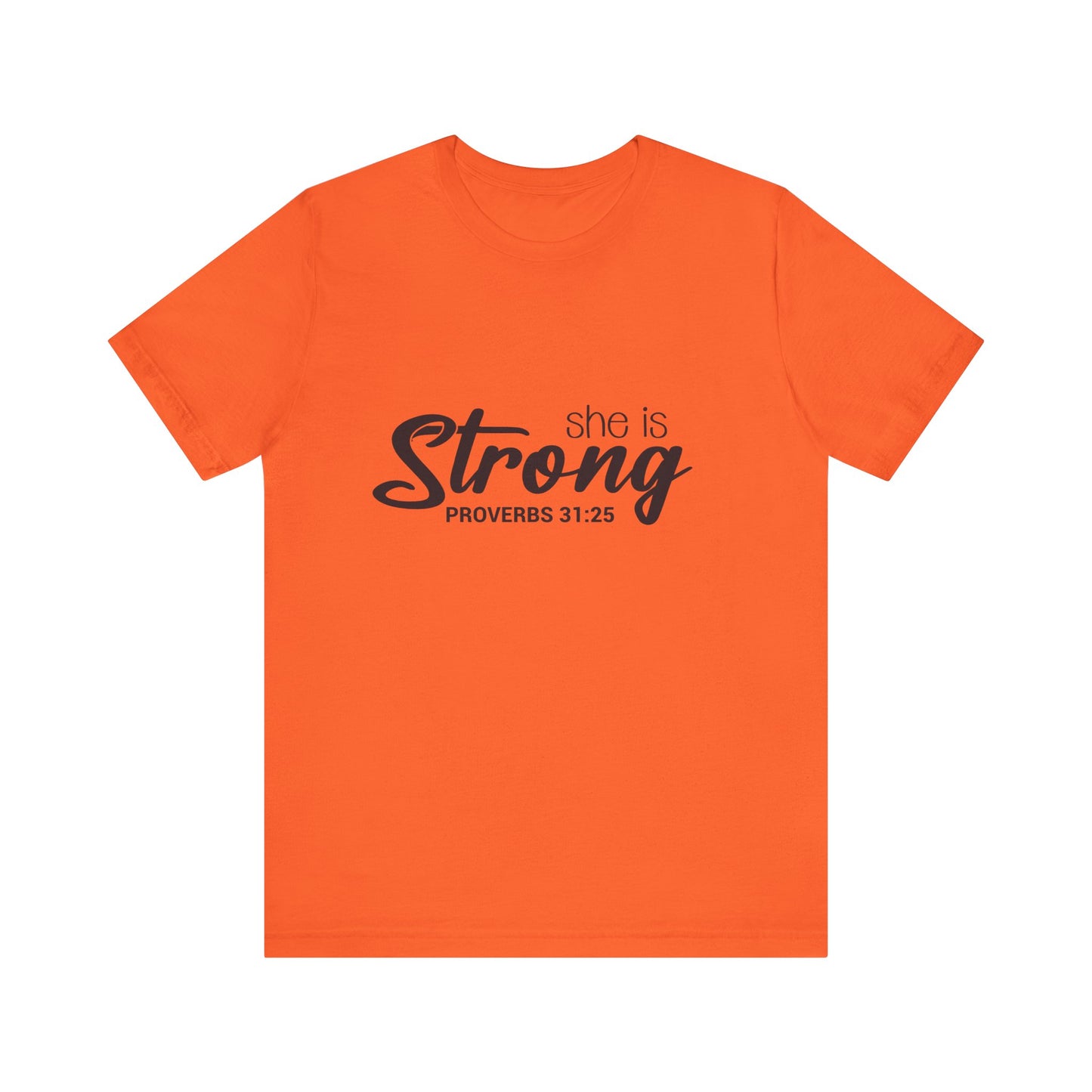 "She is Strong" Unisex Jersey Short Sleeve Tee