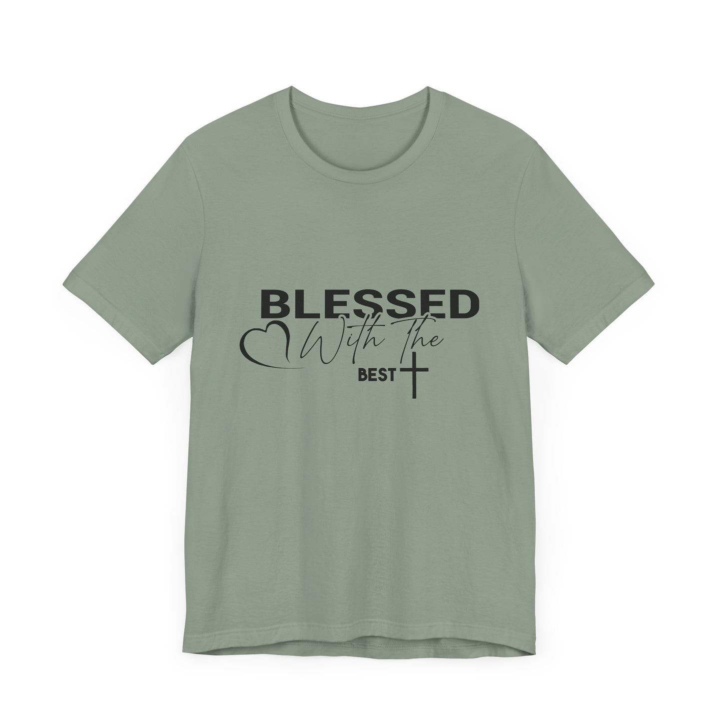 "Blessed with the Best" Unisex Jersey Short Sleeve Tee