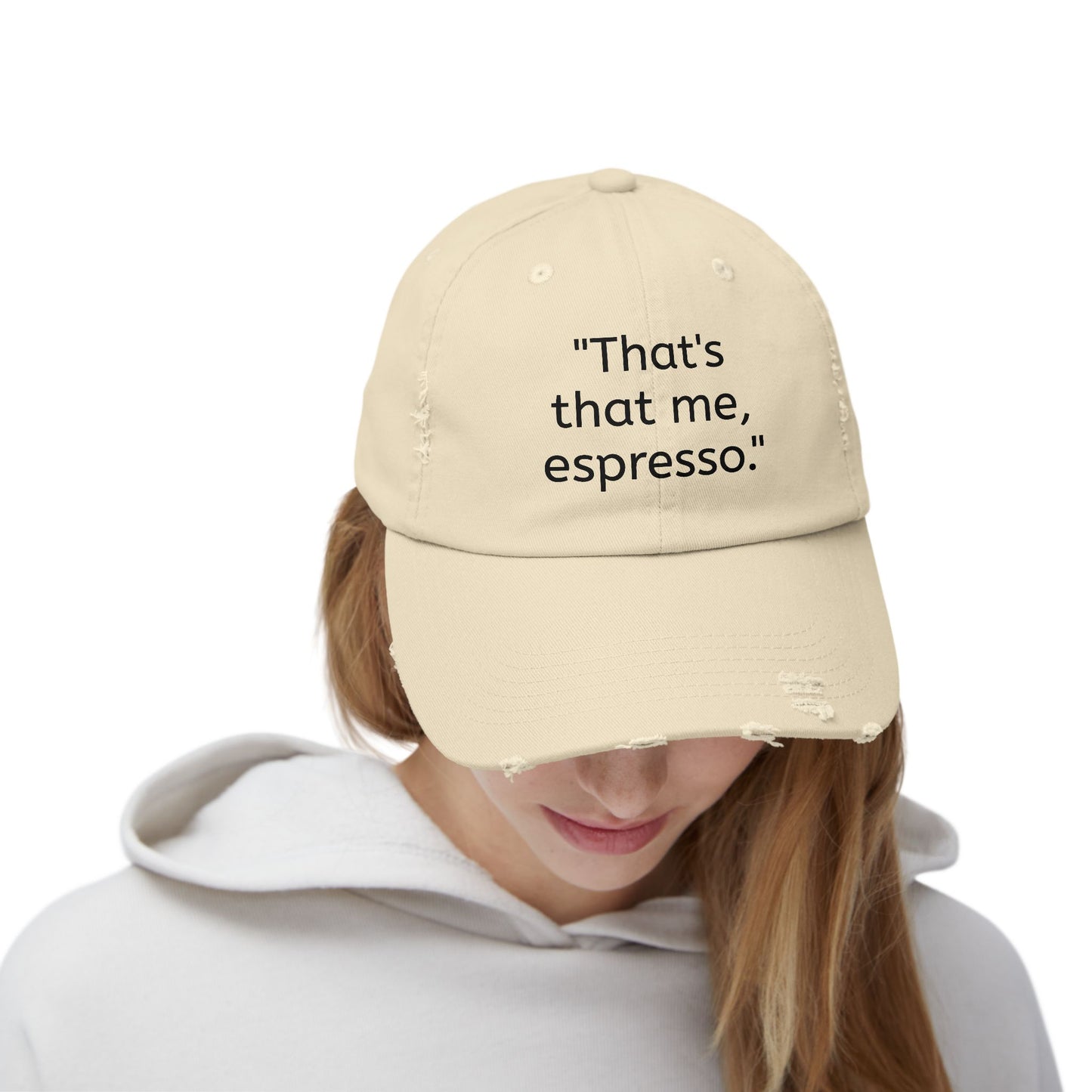 "That's Me Expresso" Unisex Distressed Cap