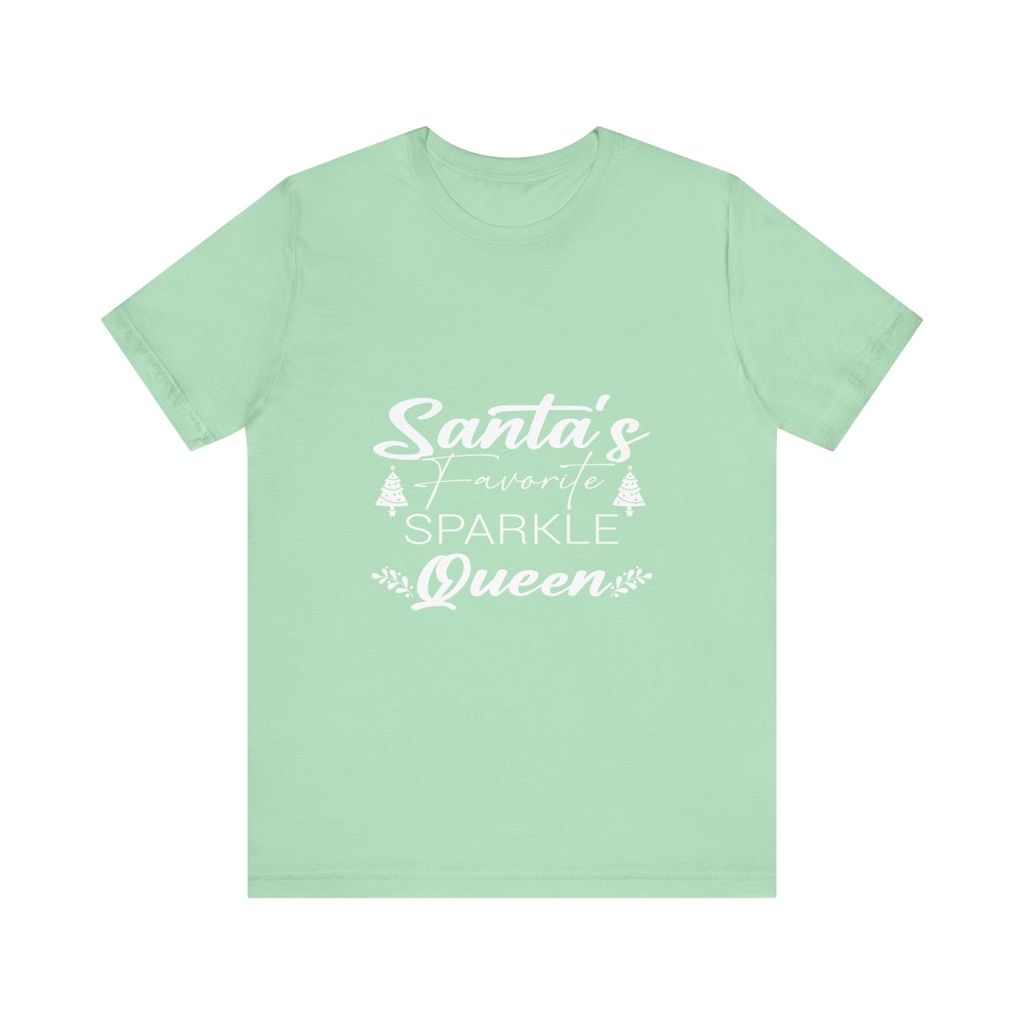 "Santa's Favorite Sparkle Queen" Unisex Jersey Short Sleeve Tee - White Lettering