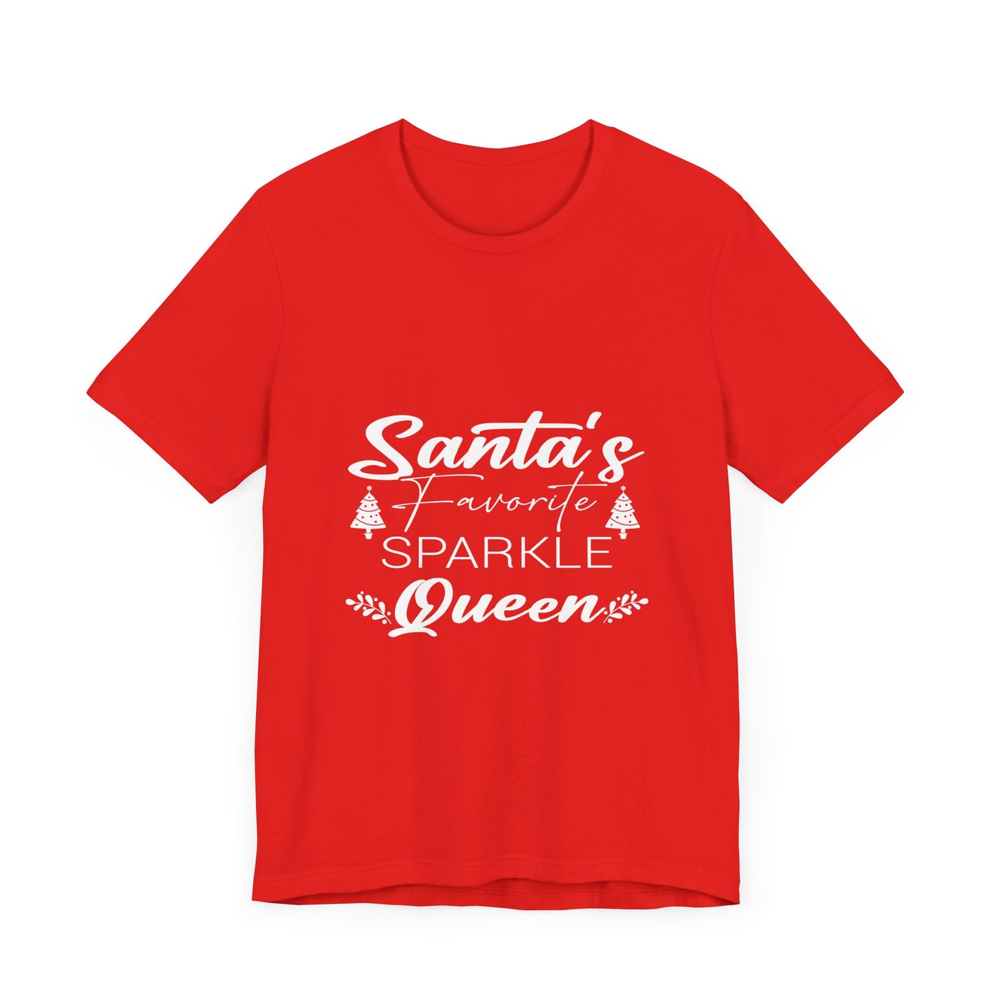 "Santa's Favorite Sparkle Queen" Unisex Jersey Short Sleeve Tee - White Lettering