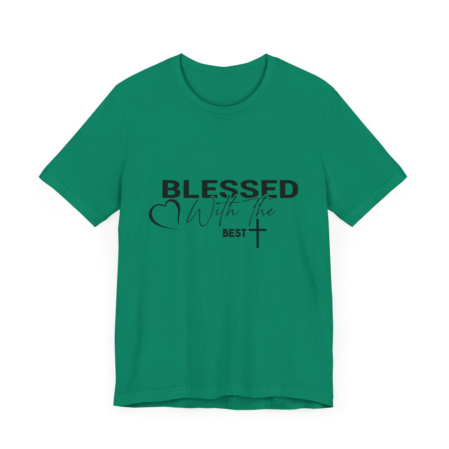 "Blessed with the Best" Unisex Jersey Short Sleeve Tee