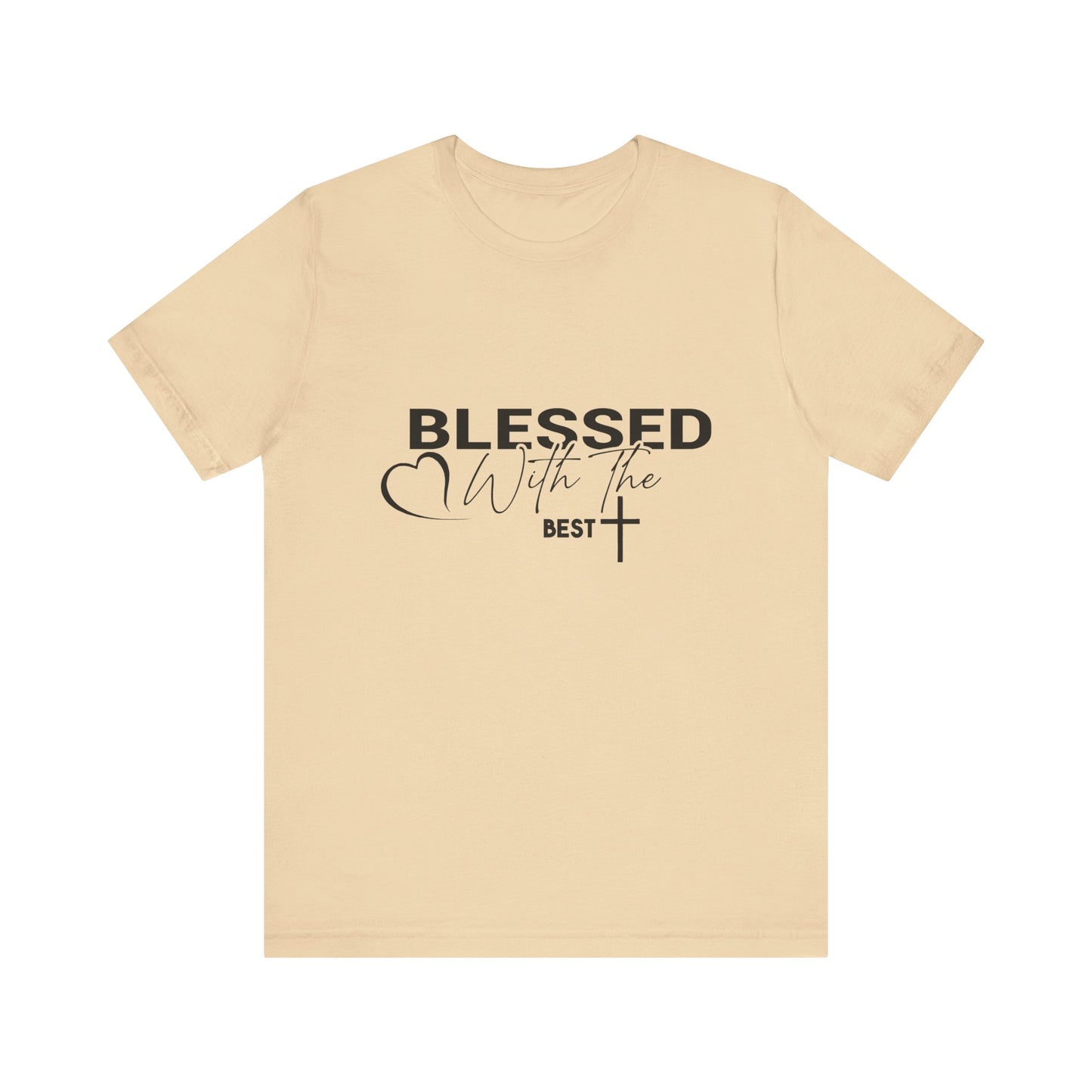 "Blessed with the Best" Unisex Jersey Short Sleeve Tee