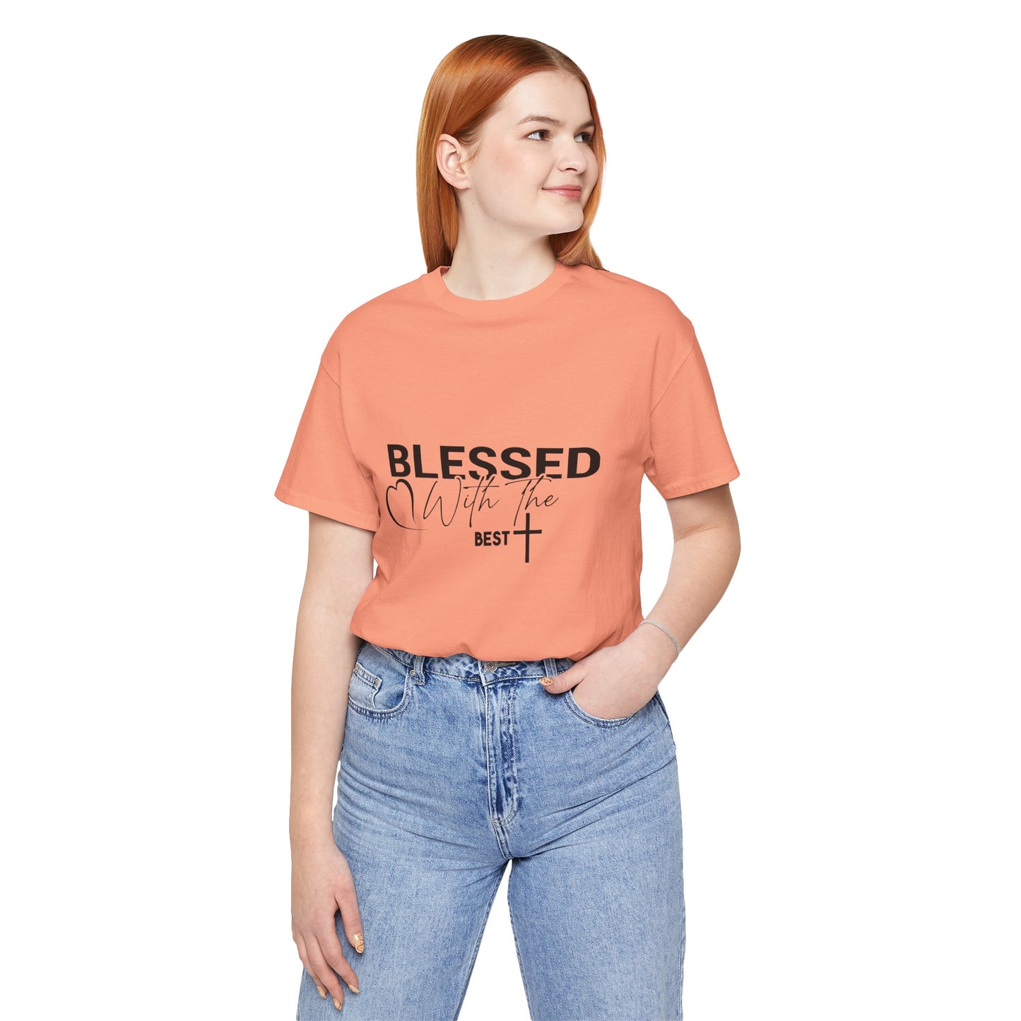 "Blessed with the Best" Unisex Jersey Short Sleeve Tee